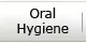 Click here for Oral Hygiene