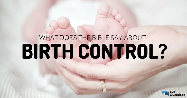 Why is it sinful for someone to use birth control?
